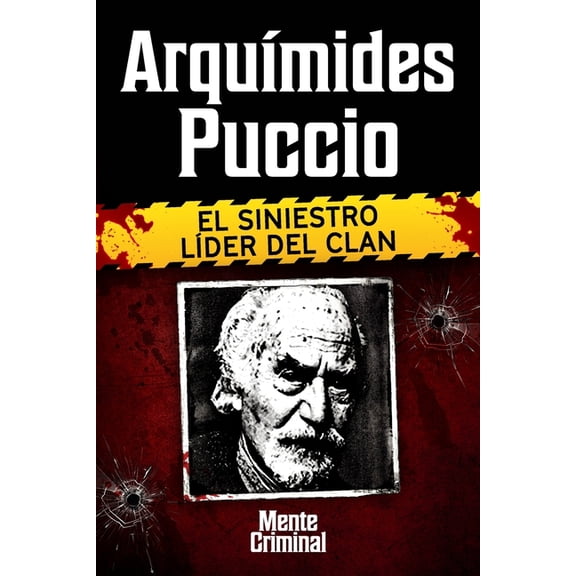 Biblioteca: Mente Criminal Arqumedes Puccio, el siniestro lder del clan, Book 14, (Paperback)