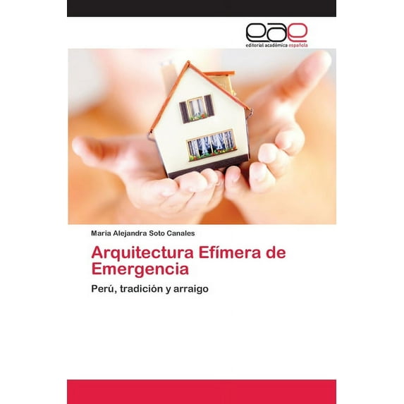 Arquitectura Efímera de Emergencia (Paperback)