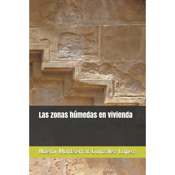 Arquitecturas Las zonas hmedas en vivienda, Book 6, (Paperback)