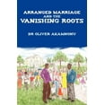 thumbnail image 1 of Arranged Marriage and the Vanishing Roots, 1 of 1