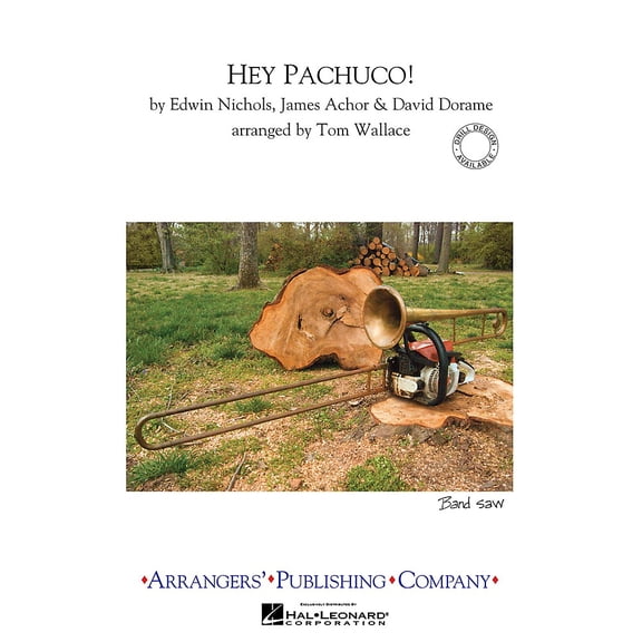 Hey Pachuco! Marching Band Level 3 Arranged by Tom Wallace