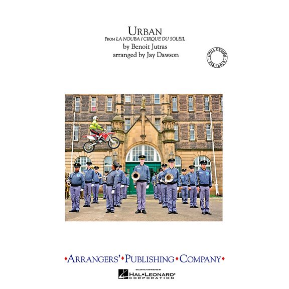 Arrangers Urban Marching Band Level 3 Arranged by Jay Dawson