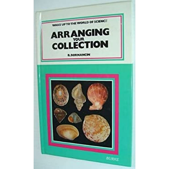 Pre-Owned Arranging Your Collection 9780222009296