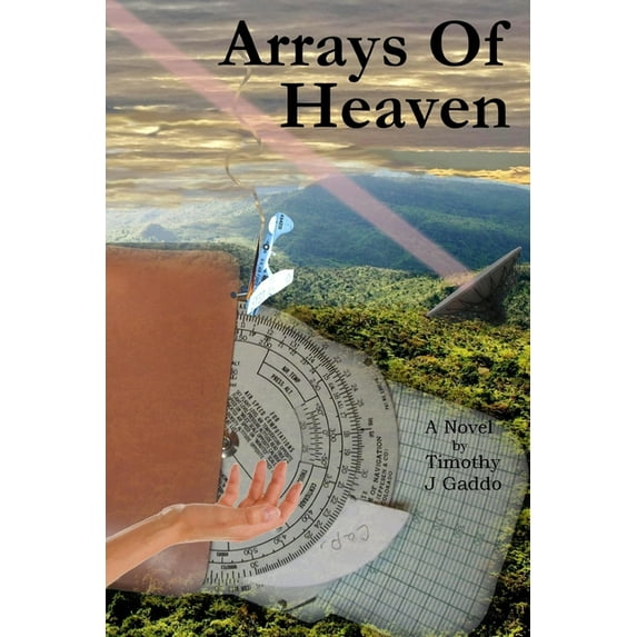 Arrays Of Heaven, (Paperback)