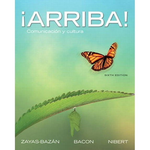 Pre-Owned ¡Arriba!: Comunicación y cultura (6th Edition) (Hardcover) 0205740375 9780205740376