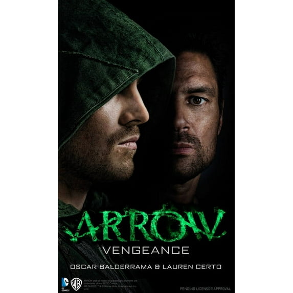 Arrow: Arrow - Vengeance (Paperback)