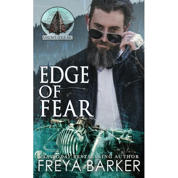 Arrow's Edge MC Edge Of Fear, Book 4, (Paperback)