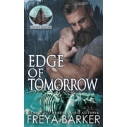Arrow's Edge MC Edge Of Tomorrow, Book 3, Paperback