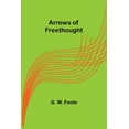 thumbnail image 1 of Arrows of Freethought, (Paperback), 1 of 1