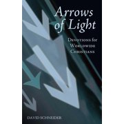 Arrows of Light Devotions for Worldwide Christians, Paperback