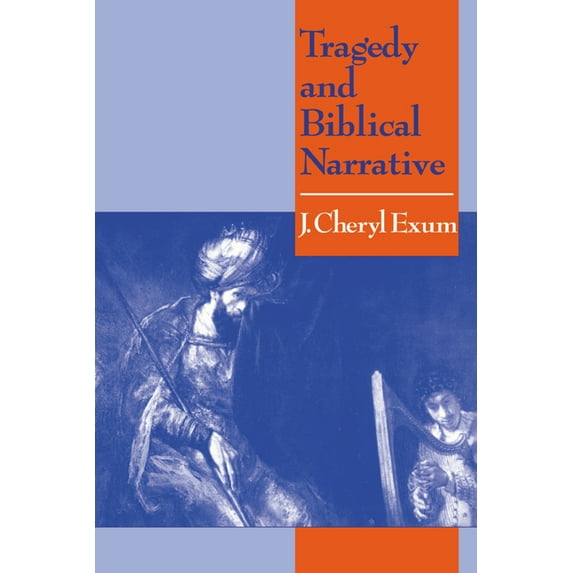 Arrows of the Almighty Tragedy and Biblical Narrative, (Paperback)