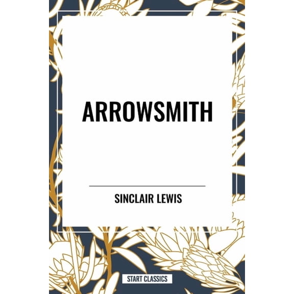 Arrowsmith, (Paperback)