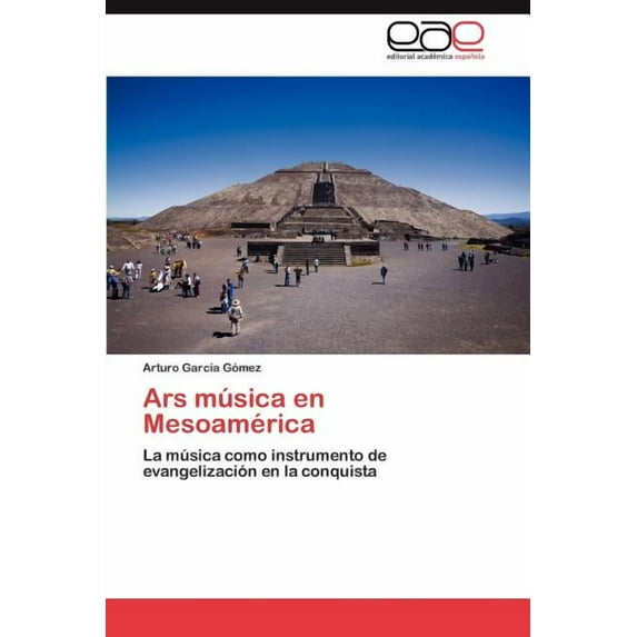 Ars Musica En Mesoamerica
