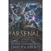 Artorians Archives Arsenal A Divine Dungeon Series Paperback