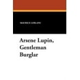 thumbnail image 1 of Arsene Lupin, Gentleman Burglar, (Paperback), 1 of 1