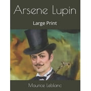 Arsene Lupin (Large Print) (Paperback)