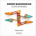 thumbnail image 1 of Arsho Baghsarian: A Life in Shoes (Hardcover), 1 of 1