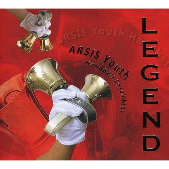 Arsis Youth Handbell Ensemble - Legend - Music & Performance - CD