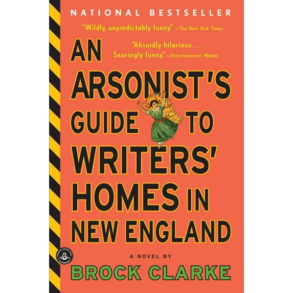 Arsonist's Guide to Writers' Homes in New England - Paperback