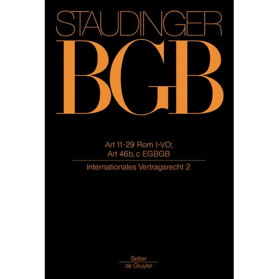 Art 11-29 ROM I-Vo; Art 46 B, C EGBGB: (Internationales Vertragsrecht 2), (Hardcover)