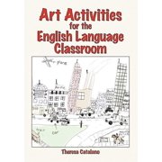 Art Activities for the English Language Classroom, Paperback