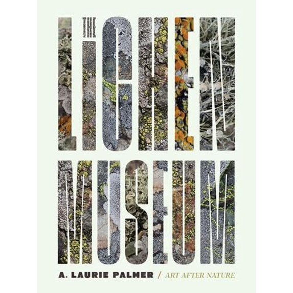 Pre-Owned The Lichen Museum (Art After Nature), 9781517908676, 1517908671, Paperback,