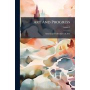 Art And Progress, Paperback