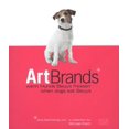 thumbnail image 1 of Art Brands: When Dogs Eat Beuys (Paperback) by Michael Klant, Jochen Ludwig, Günter Figal, 1 of 1