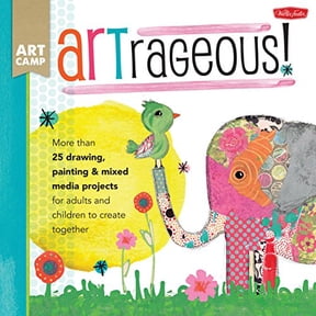 Pre-Owned Art Camp: ARTrageous!: More than 25 drawing, painting & mixed media projects for adults and children to create together Paperback