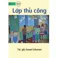 thumbnail image 1 of Art Class - L&amp;#7899;p th&amp;#7911; cÃ´ng, (Paperback), 1 of 1