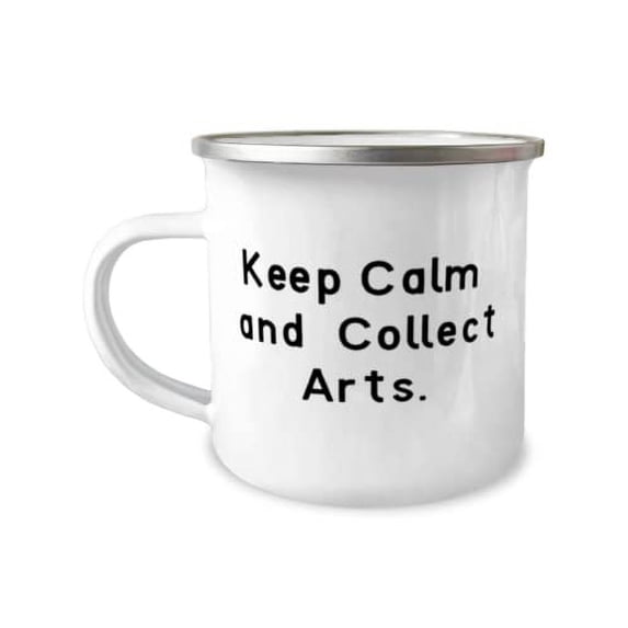 Art Collecting Gifts For Friends, Keep Calm and Collect Arts, Best Art Collecting 12oz Camper Mug, From