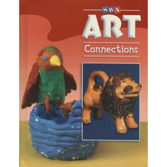 Art Connections - Student Edition - Grade 2 (Paperback) by McGraw Hill