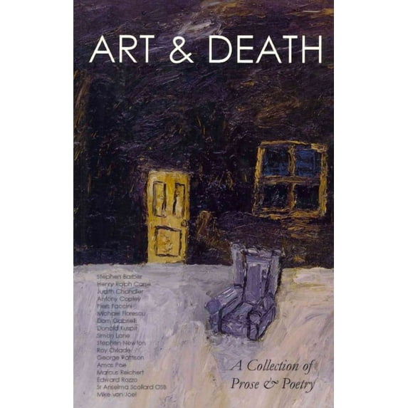 Art & Death : A Collection of Prose & Poetry