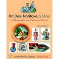 thumbnail image 1 of Pre-Owned Art Deco Noritake & More: A Photographic and Historical Record (Hardcover) 0764320491 9780764320491, 1 of 1