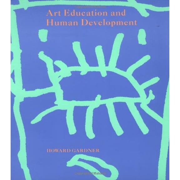 Pre-Owned Art Education and Human Development (Paperback) 0892361794 9780892361793
