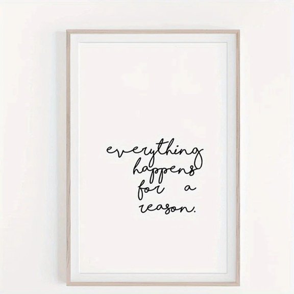 Art Everything Happens For A Reason Cursive Minimal Neutral Wall Decor Home Decor Office Wall Art Poster , Poster Print Only