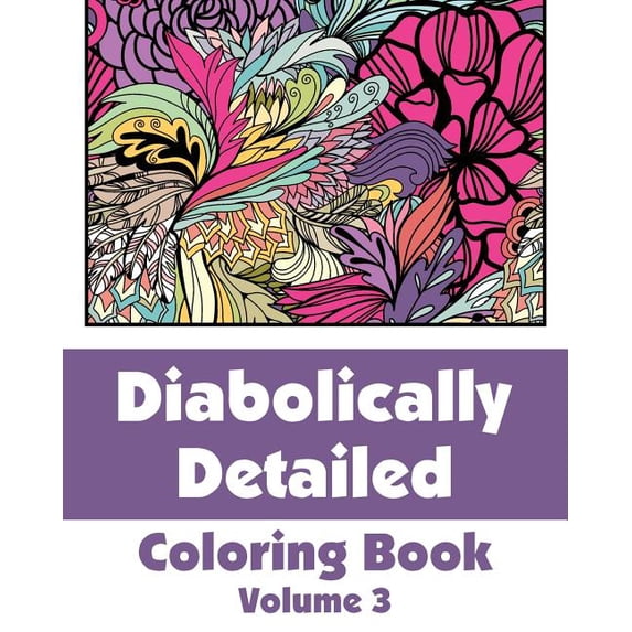 Art-Filled Fun Coloring Books Diabolically Detailed Coloring Book (Volume 3), (Paperback)