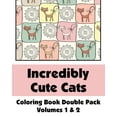 thumbnail image 1 of Art-Filled Fun Coloring Books Incredibly Cute Cats Coloring Book Double Pack (Volumes 1 & 2), (Paperback), 1 of 1