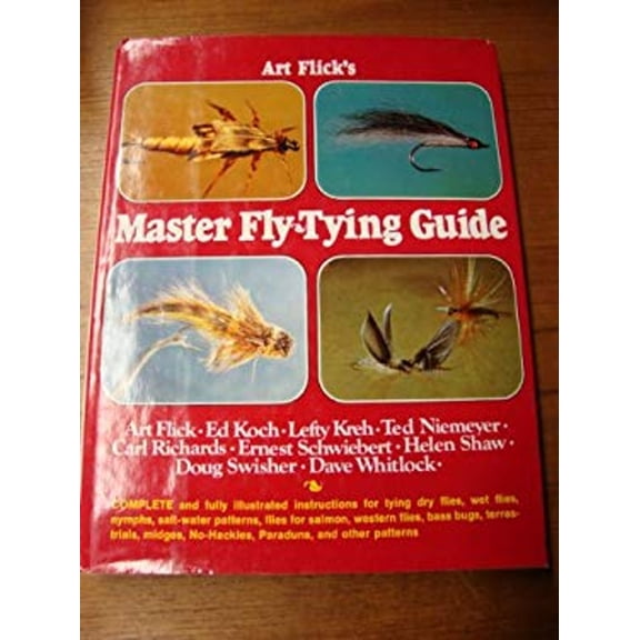 Pre-Owned Art Flick's Master Fly-Tying Guide (Hardcover) 051750023X 9780517500231