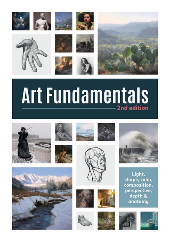 Art Fundamentals 2nd Edition: Light, Shape, Color, Perspective, Depth, Composition & Anatomy -- Publishing 3dtotal - image 1 of 7