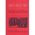 thumbnail image 1 of Pre-Owned Art History : Its Use and Abuse 9780802026200, 1 of 1