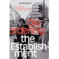 thumbnail image 1 of Art History Publication Initiative Disordering the Establishment: Participatory Art and Institutional Critique in France, 1958-1981, (Paperback), 1 of 1