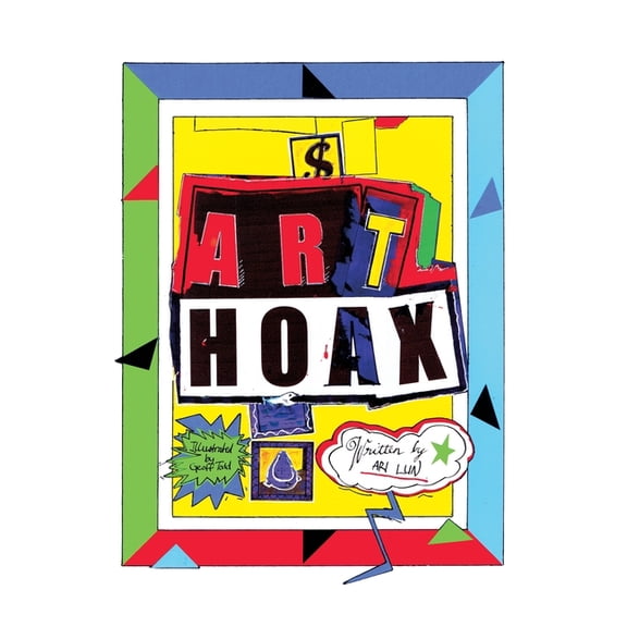 ART HOAX Paperback 0646835157 9780646835150 MR GEOFFREY DAVID TODD, MS ARI LUN