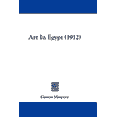 thumbnail image 1 of Art In Egypt (1912) (Paperback), 1 of 1