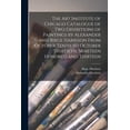 thumbnail image 1 of The Art Institute of Chicago Catalogue of two Exhibitions of Paintings by Alexander and Birge Harrison From October Tent, (Paperback), 1 of 1