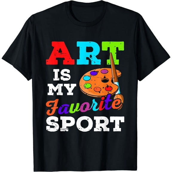 Art Is My Favorite Sport Short Sleeve T-Shirt Black Casual Tee Gift