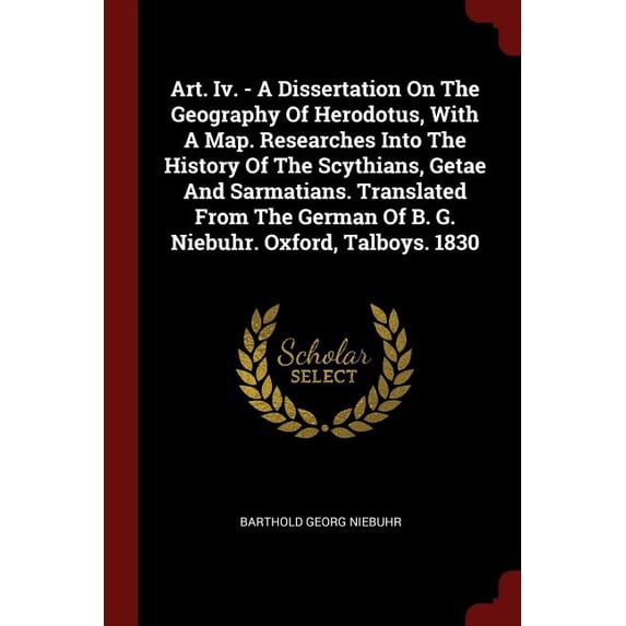 Art. Iv. - A Dissertation On The Geography Of Herodotus, With A Map ...