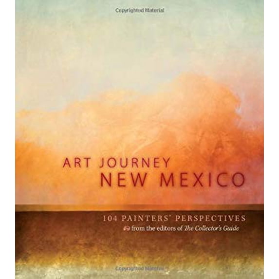 Pre-Owned Art Journey New Mexico: 104 Painters' Perspectives (Hardcover) 1600619932 9781600619939