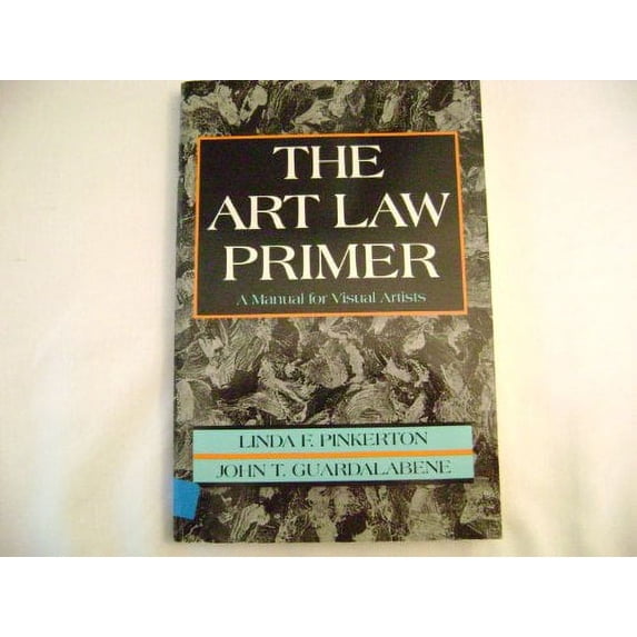 Pre-Owned Art Law Primer: Manual for Visual Artists Paperback