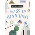 thumbnail image 1 of Pre-Owned Art Masterclass with Wassily Kandinsky (Paperback) 178603171X 9781786031716, 1 of 1
